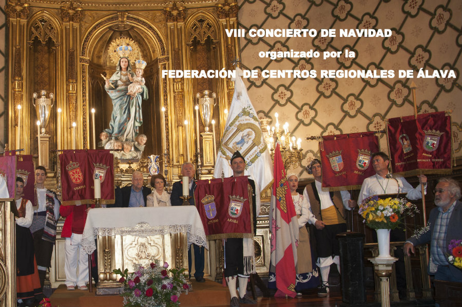 VIII CONCIERTO DE NAVIDAD ORGANIZADO POR LA FEDERACION DE CENTROS  REGIONALES DE ÁLAVA.